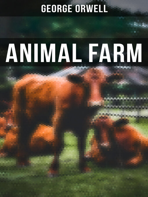 Title details for ANIMAL FARM by George Orwell - Wait list